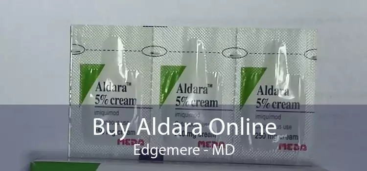 Buy Aldara Online Edgemere - MD