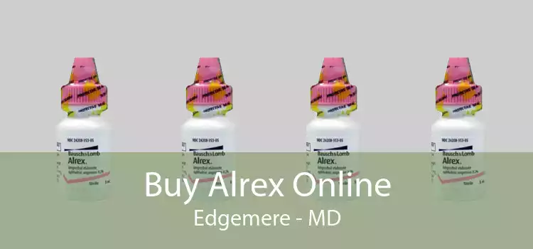 Buy Alrex Online Edgemere - MD