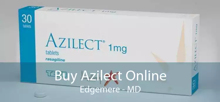 Buy Azilect Online Edgemere - MD