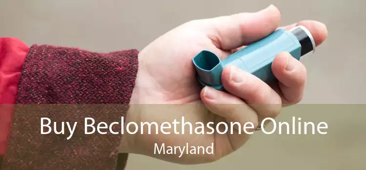 Buy Beclomethasone Online Maryland