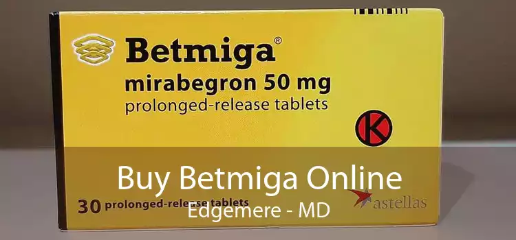 Buy Betmiga Online Edgemere - MD