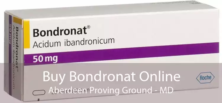 Buy Bondronat Online Aberdeen Proving Ground - MD