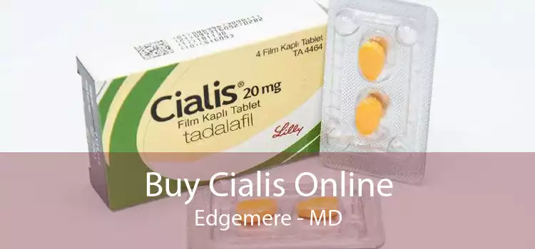 Buy Cialis Online Edgemere - MD