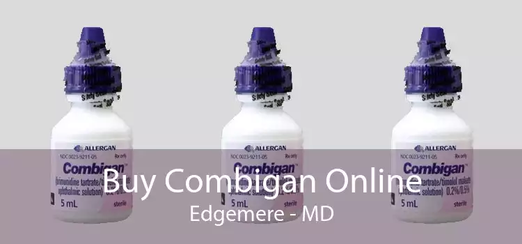Buy Combigan Online Edgemere - MD