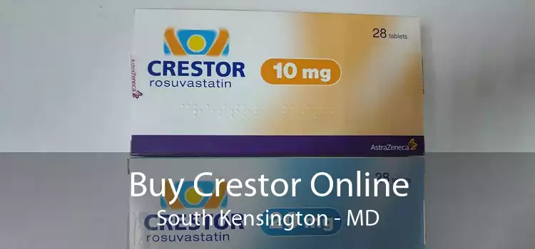 Buy Crestor Online South Kensington - MD