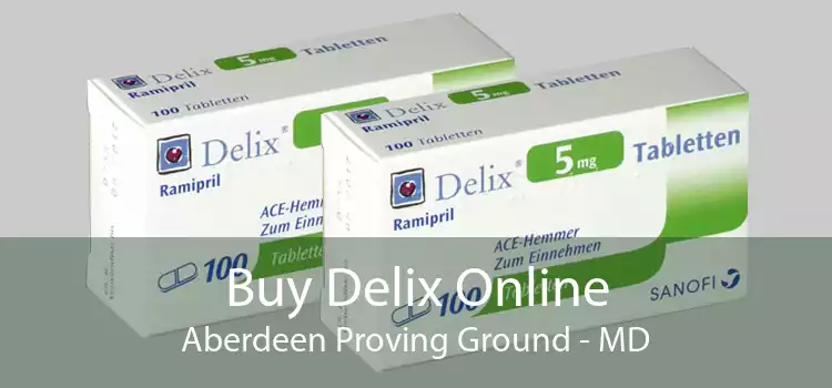 Buy Delix Online Aberdeen Proving Ground - MD