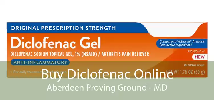 Buy Diclofenac Online Aberdeen Proving Ground - MD