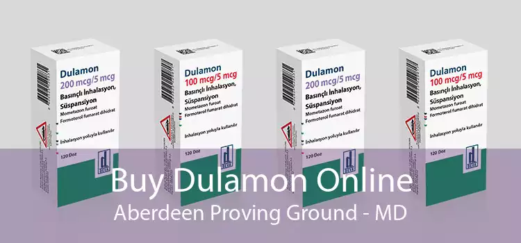 Buy Dulamon Online Aberdeen Proving Ground - MD
