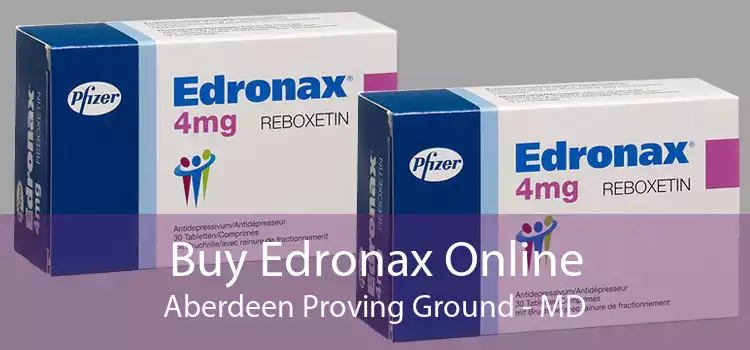 Buy Edronax Online Aberdeen Proving Ground - MD