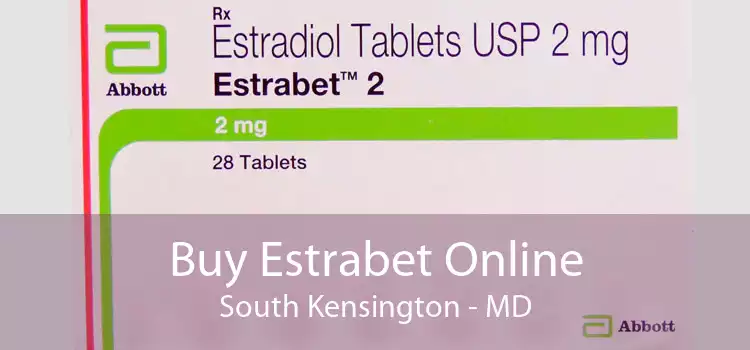 Buy Estrabet Online South Kensington - MD