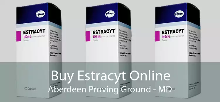 Buy Estracyt Online Aberdeen Proving Ground - MD