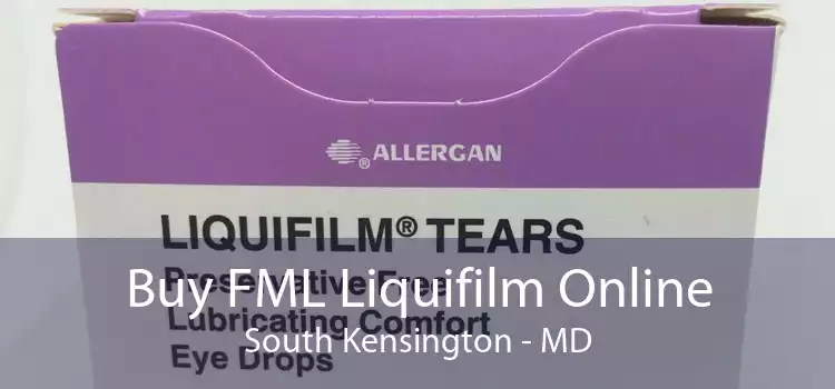 Buy FML Liquifilm Online South Kensington - MD