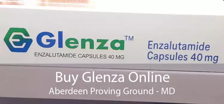 Buy Glenza Online Aberdeen Proving Ground - MD