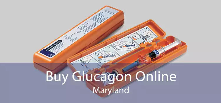 Buy Glucagon Online Maryland