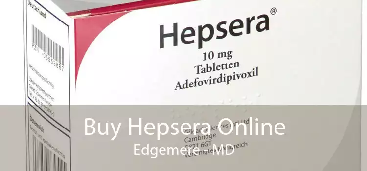 Buy Hepsera Online Edgemere - MD