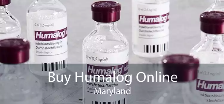 Buy Humalog Online Maryland
