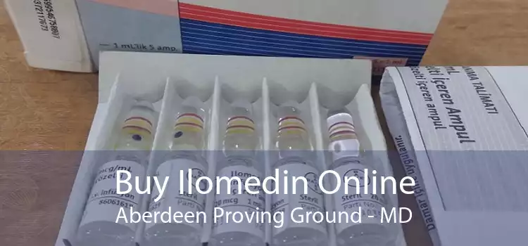 Buy Ilomedin Online Aberdeen Proving Ground - MD
