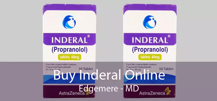Buy Inderal Online Edgemere - MD