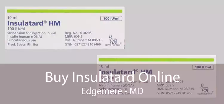 Buy Insulatard Online Edgemere - MD