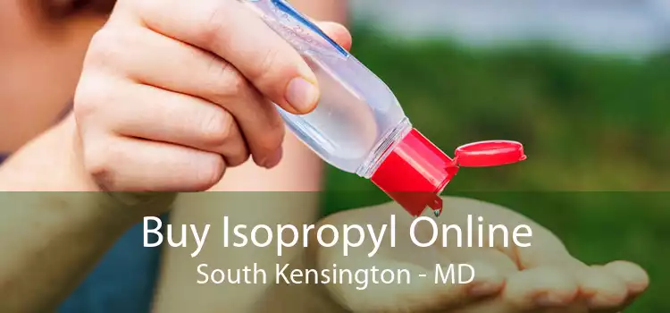 Buy Isopropyl Online South Kensington - MD
