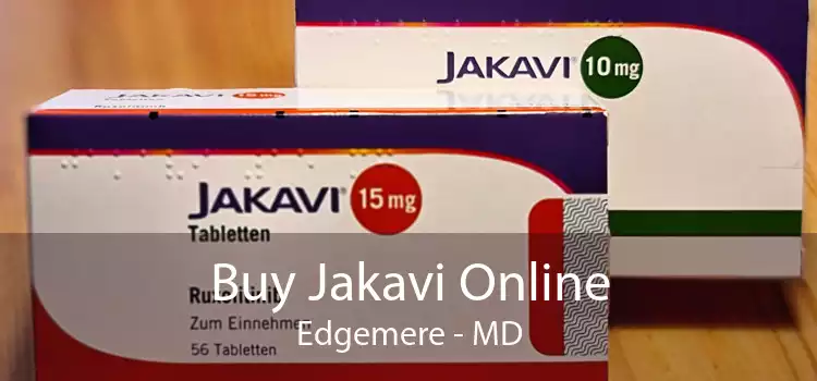 Buy Jakavi Online Edgemere - MD