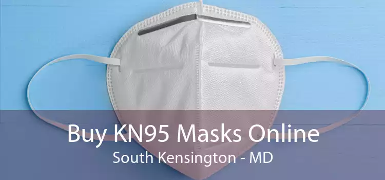 Buy KN95 Masks Online South Kensington - MD