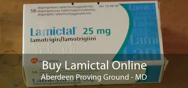 Buy Lamictal Online Aberdeen Proving Ground - MD