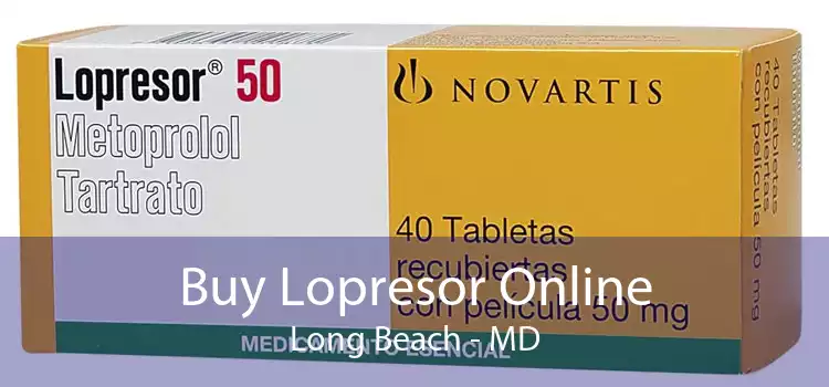 Buy Lopresor Online Long Beach - MD