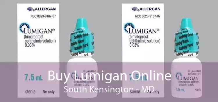 Buy Lumigan Online South Kensington - MD