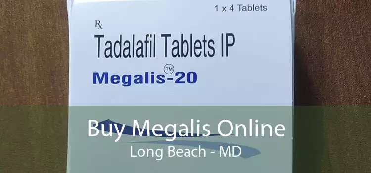 Buy Megalis Online Long Beach - MD