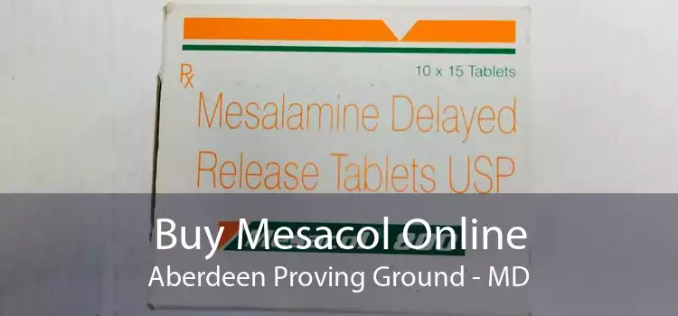 Buy Mesacol Online Aberdeen Proving Ground - MD