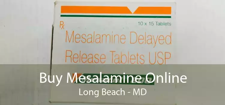 Buy Mesalamine Online Long Beach - MD