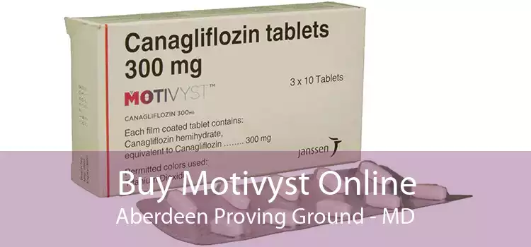 Buy Motivyst Online Aberdeen Proving Ground - MD