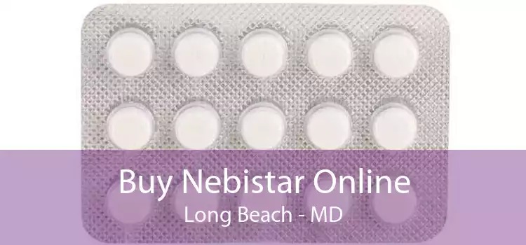 Buy Nebistar Online Long Beach - MD