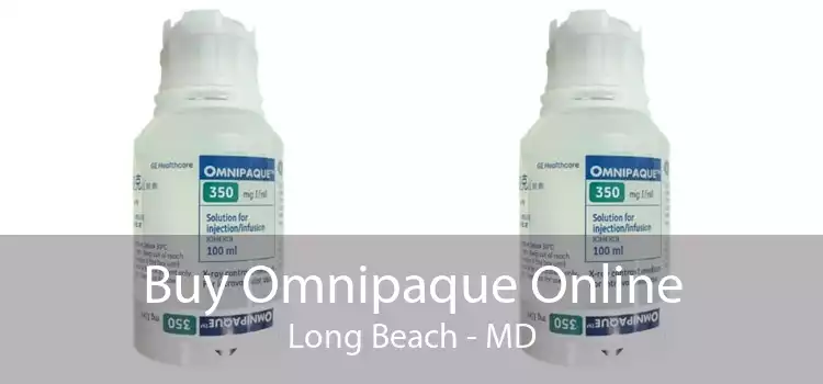 Buy Omnipaque Online Long Beach - MD
