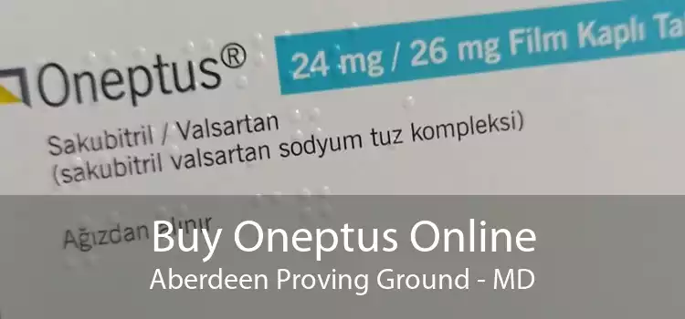 Buy Oneptus Online Aberdeen Proving Ground - MD