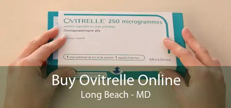 Buy Ovitrelle Online Long Beach - MD