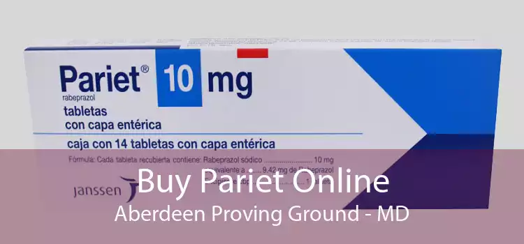 Buy Pariet Online Aberdeen Proving Ground - MD