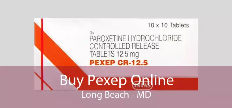 Buy Pexep Online Long Beach - MD
