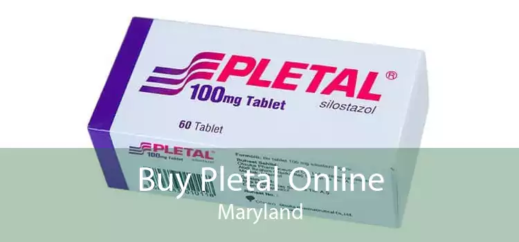 Buy Pletal Online Maryland