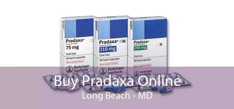 Buy Pradaxa Online Long Beach - MD