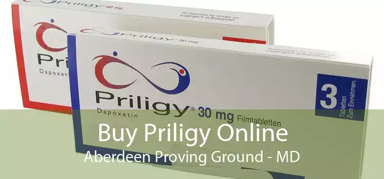 Buy Priligy Online Aberdeen Proving Ground - MD