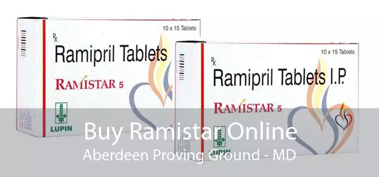 Buy Ramistar Online Aberdeen Proving Ground - MD