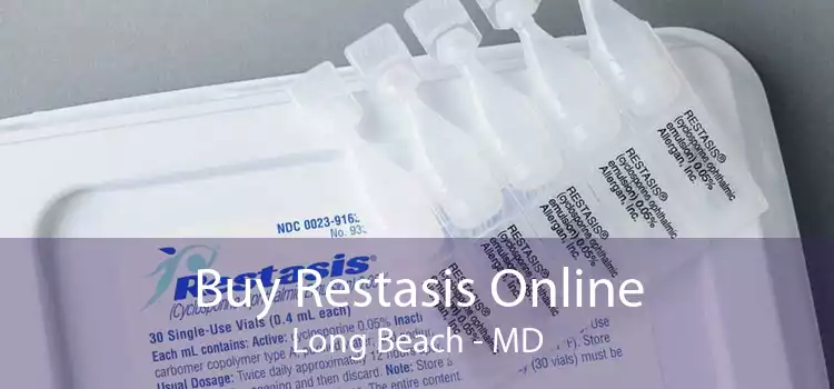 Buy Restasis Online Long Beach - MD