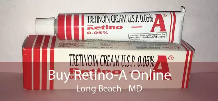 Buy Retino-A Online Long Beach - MD