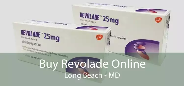 Buy Revolade Online Long Beach - MD
