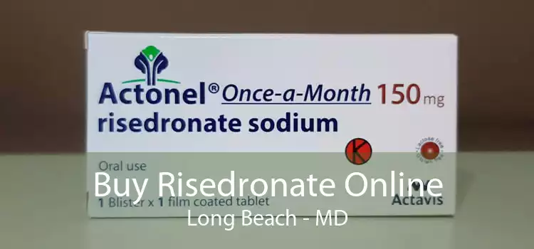 Buy Risedronate Online Long Beach - MD