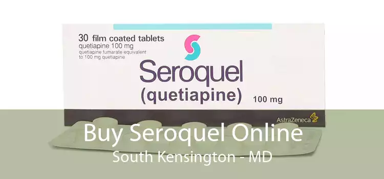 Buy Seroquel Online South Kensington - MD