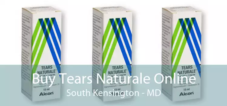 Buy Tears Naturale Online South Kensington - MD