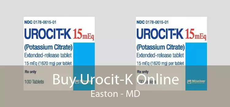 Buy Urocit-K Online Easton - MD